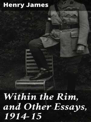 cover image of Within the Rim, and Other Essays, 1914-15